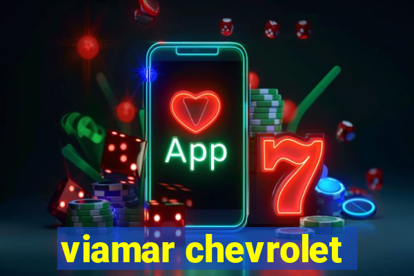 viamar chevrolet